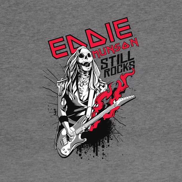 Eddie munson still rocks by Tees_N_Stuff